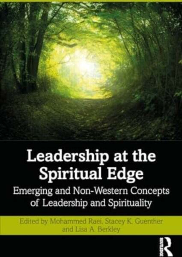 Leadership at the Spiritual Edge