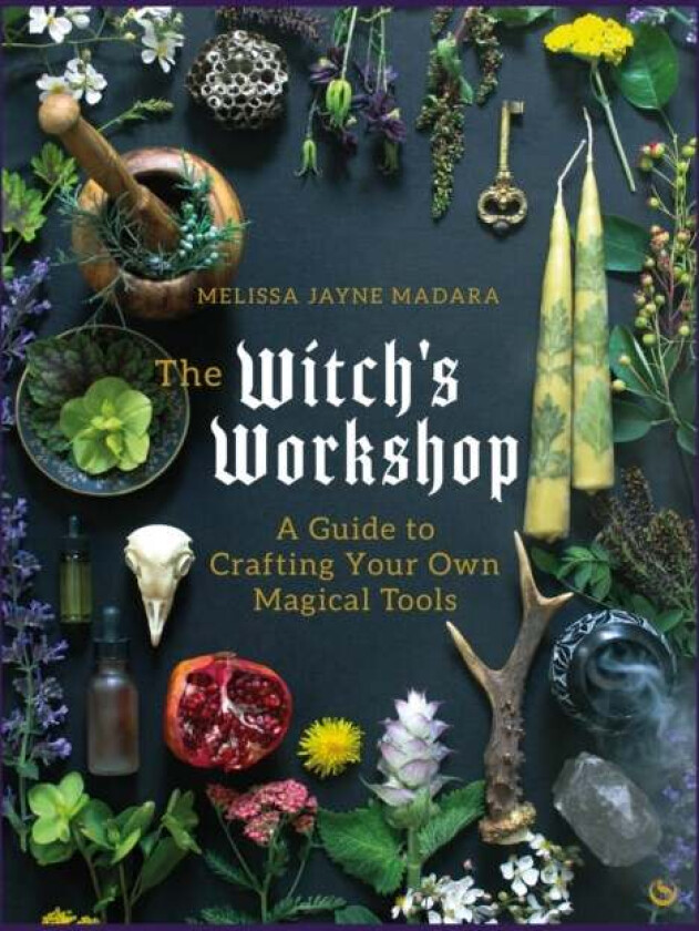 The Witch's Workshop av Melissa Jayne Madara