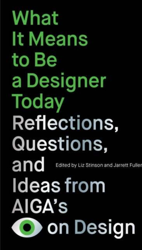 What It Means to Be a Designer Today