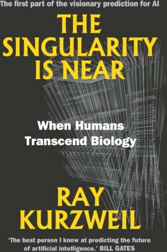 The Singularity Is Near av Ray Kurzweil