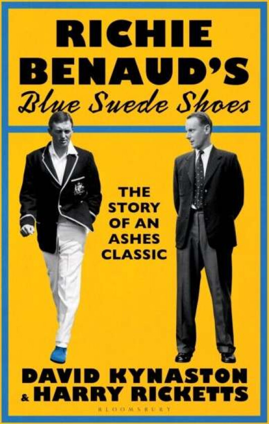 Richie Benaud¿s Blue Suede Shoes av David Kynaston, Harry Ricketts