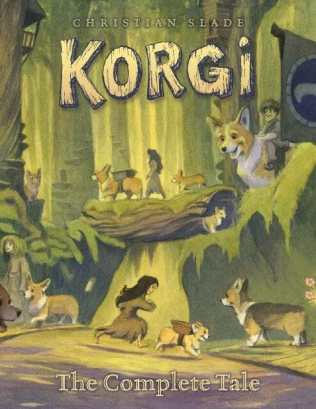 Korgi: The Complete Tale av Christian Slade