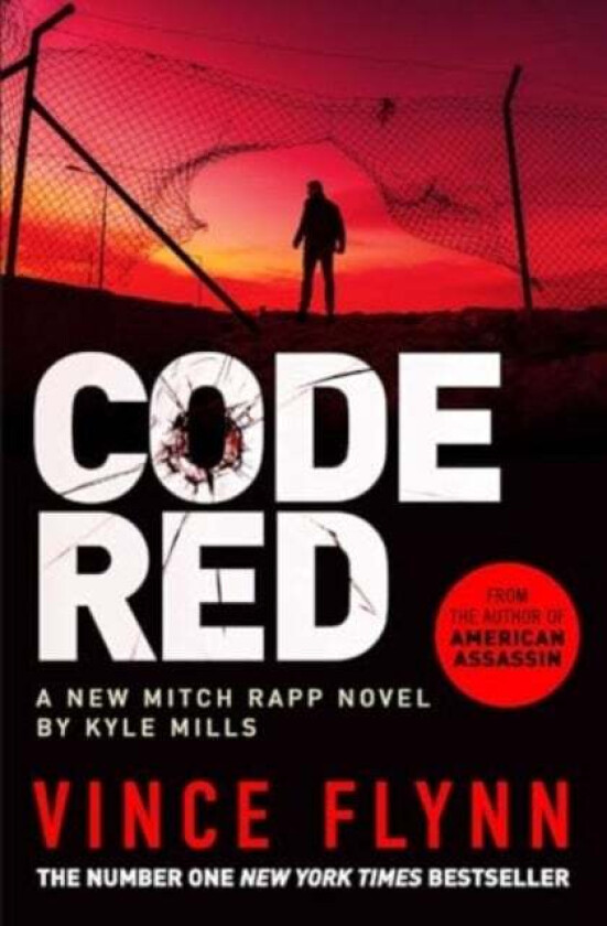 Code Red av Vince Flynn, Kyle Mills