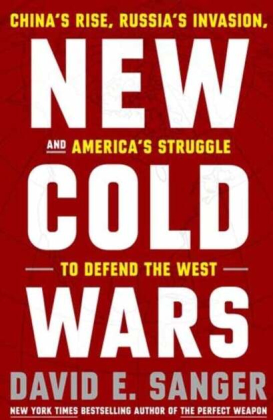 New Cold Wars av David E. Sanger