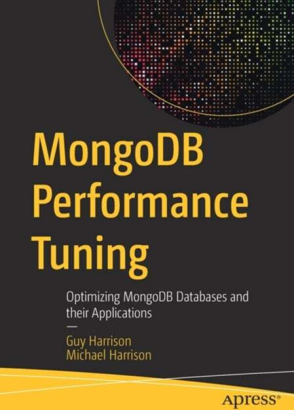 MongoDB Performance Tuning av Guy Harrison, Michael Harrison
