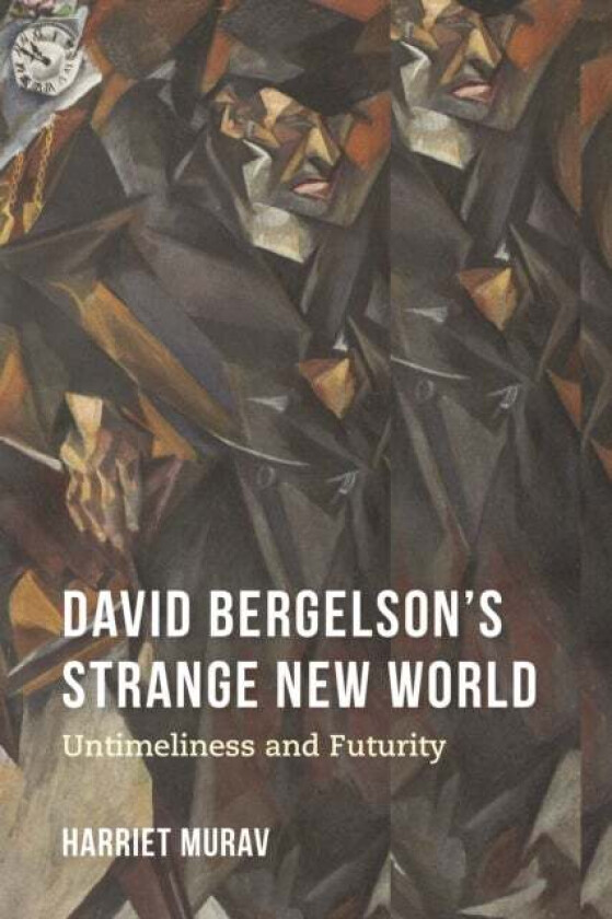 David Bergelson's Strange New World av Harriet Murav