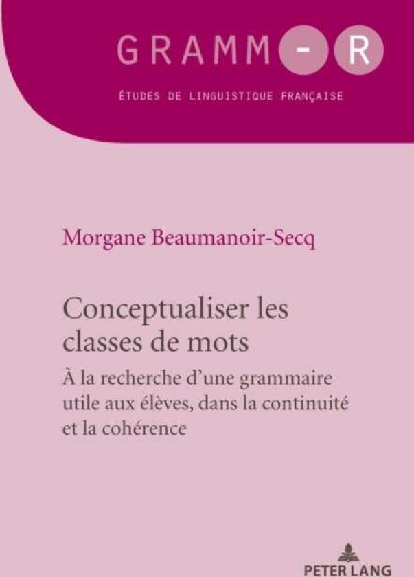 Conceptualiser les classes de mots av Morgane Beaumanoir-Secq