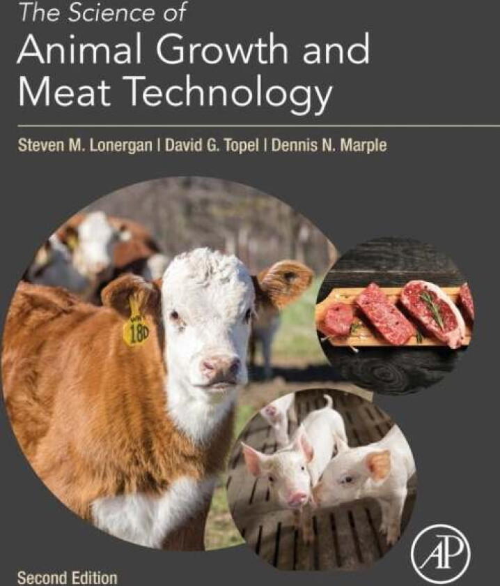 The Science of Animal Growth and Meat Technology av Steven M. (Iowa State University Ames Iowa) Lonergan, David G. (Iowa State University Ames Iowa) T