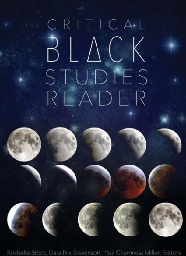 Critical Black Studies Reader