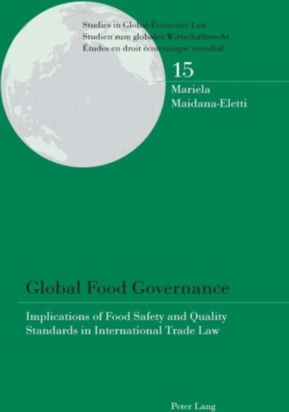 Global Food Governance av Mariela Maidana-Eletti