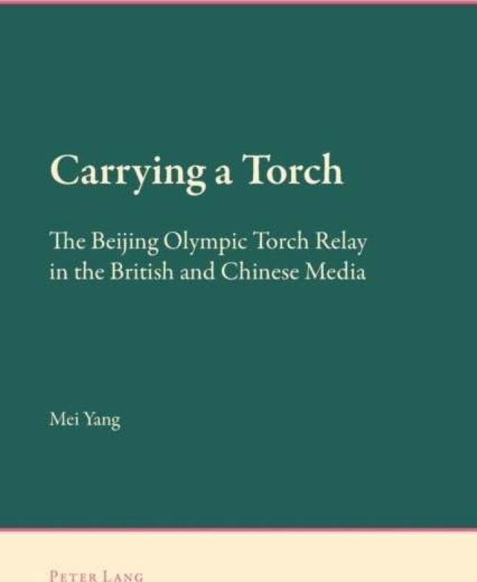 Carrying a Torch av Mei Yang