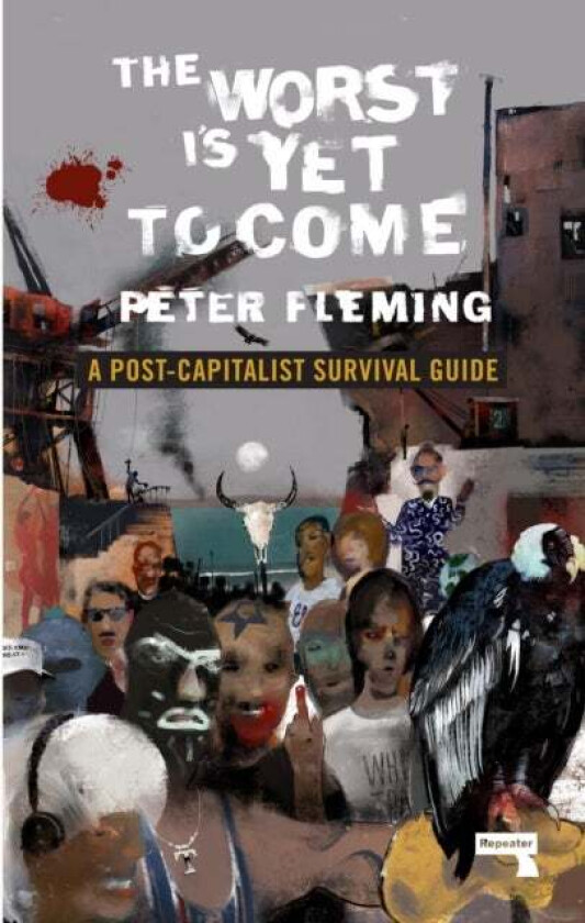 The Worst Is Yet to Come av Peter Fleming