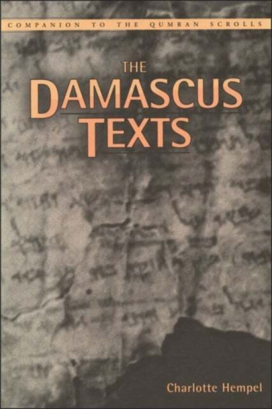 Damascus Texts av Charlotte (University of Birmingham UK) Hempel