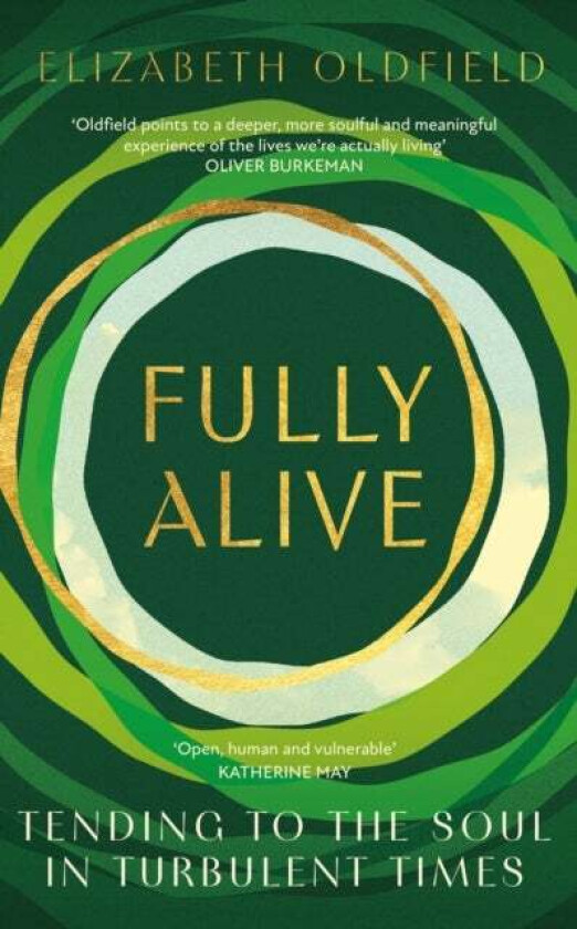 Fully Alive av Elizabeth Oldfield