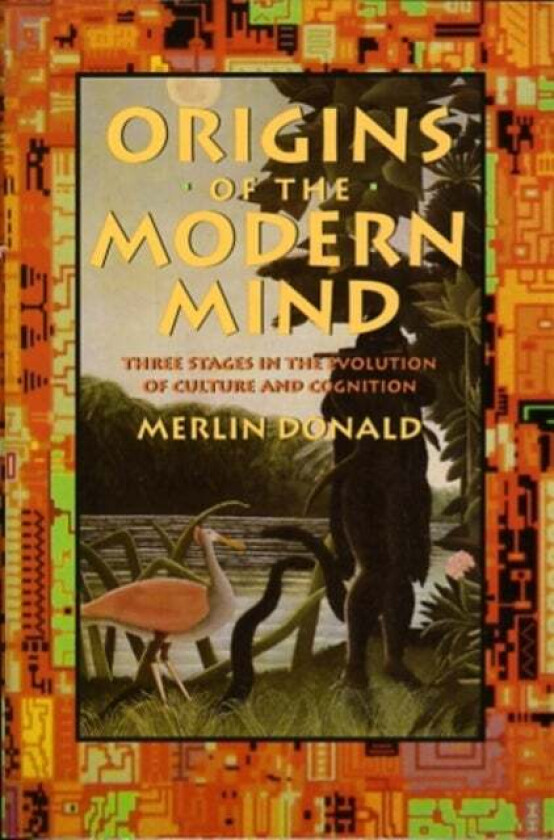 Origins of the Modern Mind av Merlin Donald