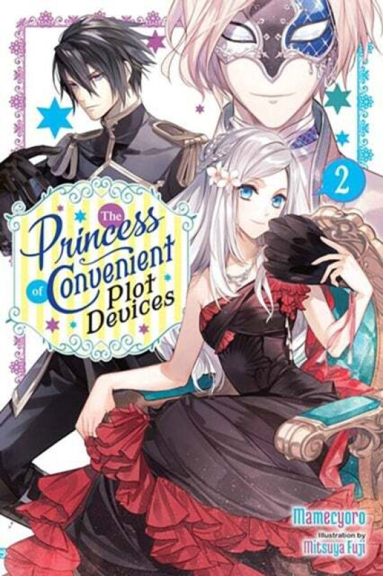 The Princess of Convenient Plot Devices, Vol. 2 (light novel) av Mamecyoro