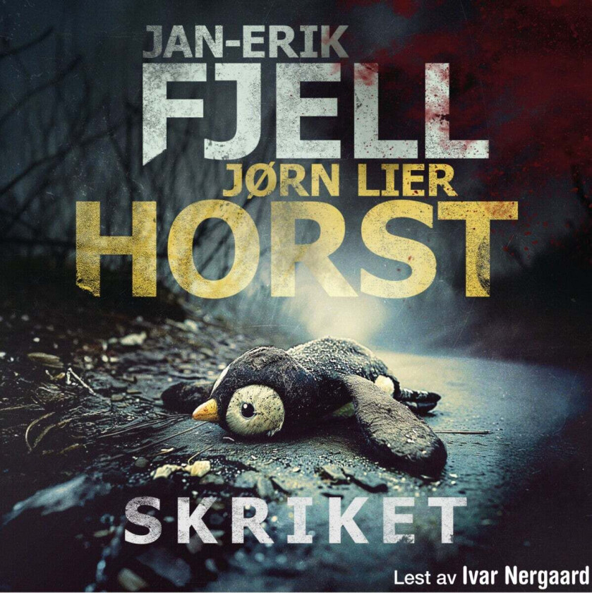 Skriket av Jan-Erik Fjell, Jørn Lier Horst