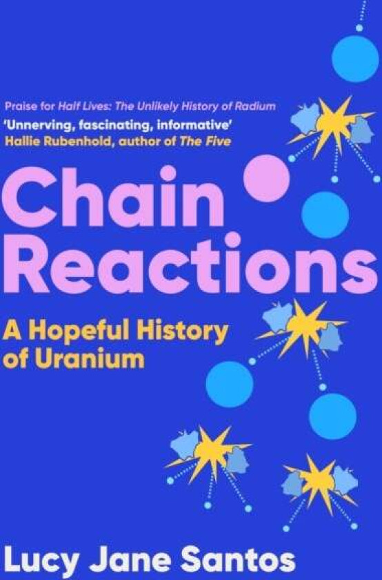 Chain Reactions av Lucy Jane Santos