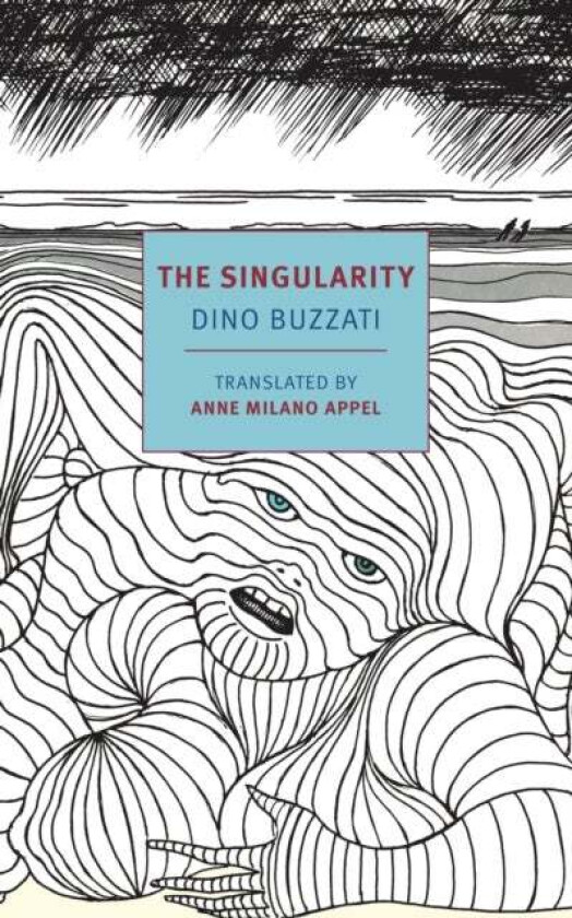 The Singularity av Dino Buzzati, Anne Milano Appel