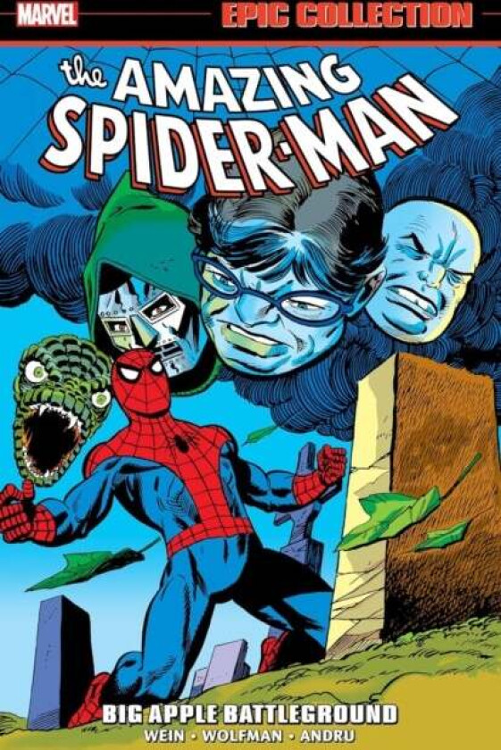 Amazing Spider-Man Epic Collection: Big Apple Battleground av Len Wein, Marv Wolfman, Bill Mantlo