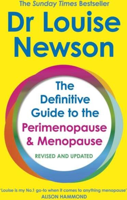 The Definitive Guide to the Perimenopause and Menopause - The Sunday Times bestseller 2024 av Dr Louise Newson
