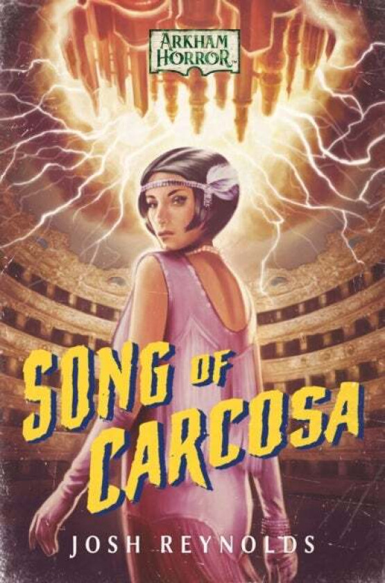 Song of Carcosa av Josh Reynolds