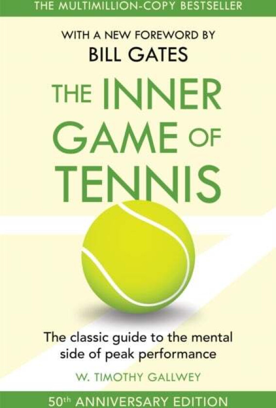 The Inner Game of Tennis av W Timothy Gallwey