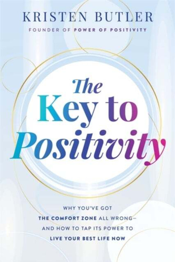 The Key to Positivity av Kristen Butler