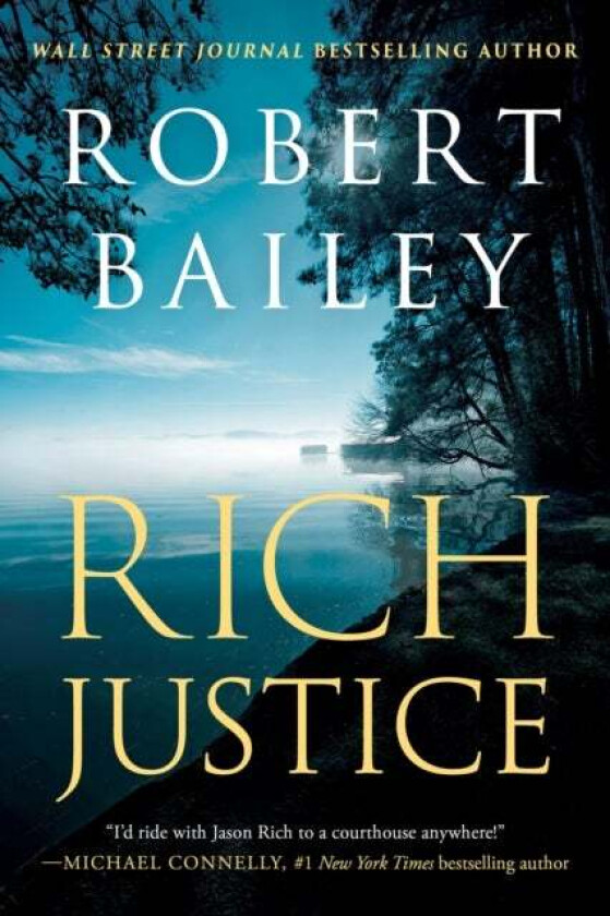 Rich Justice av Robert Bailey