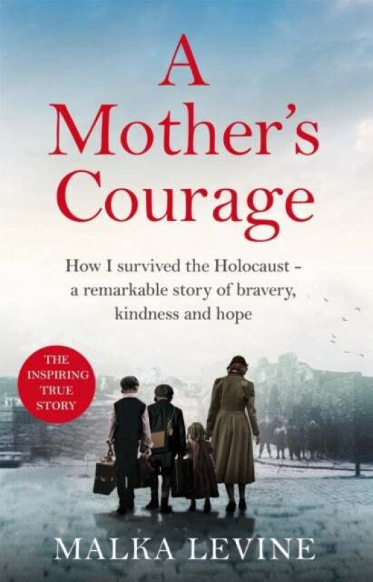 A Mother's Courage av Malka Levine
