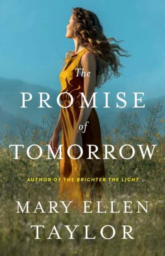 The Promise of Tomorrow av Mary Ellen Taylor