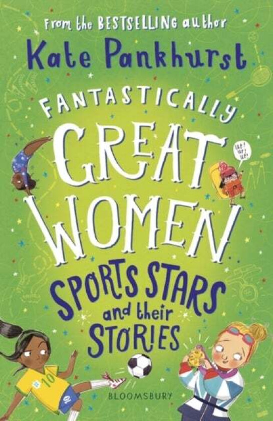Fantastically Great Women Sports Stars and their Stories av Kate Pankhurst