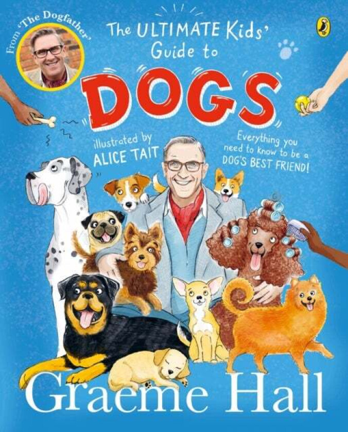 The Ultimate Kids¿ Guide to Dogs av Graeme Hall