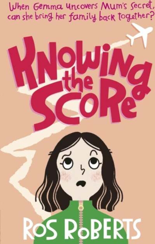 Knowing the Score av Ros Roberts