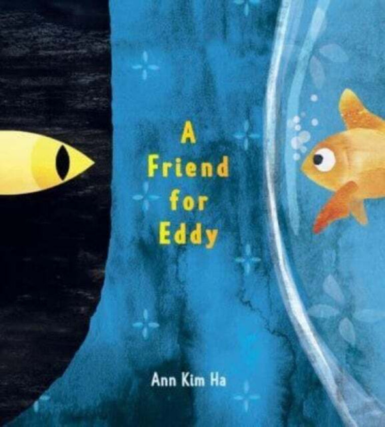 A Friend for Eddy av Ann Kim Ha