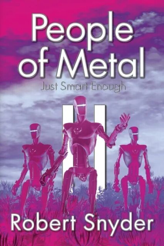 People of Metal-II av Robert Snyder