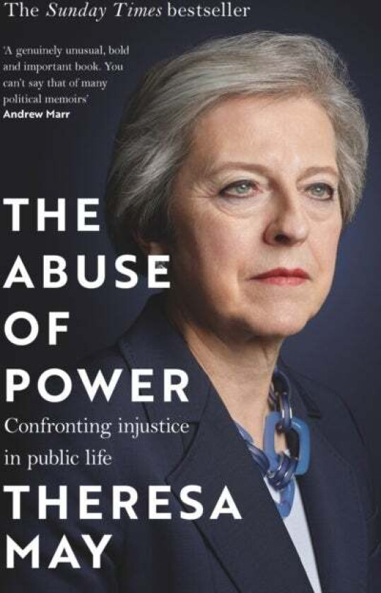 The Abuse of Power av Theresa May