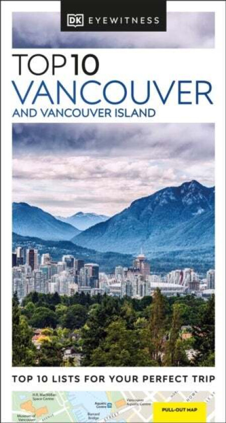 DK Eyewitness Top 10 Vancouver and Vancouver Island av DK Eyewitness