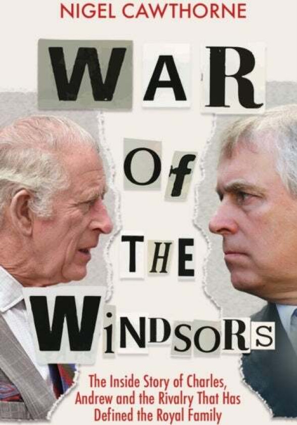 War of the Windsors av Nigel Cawthorne
