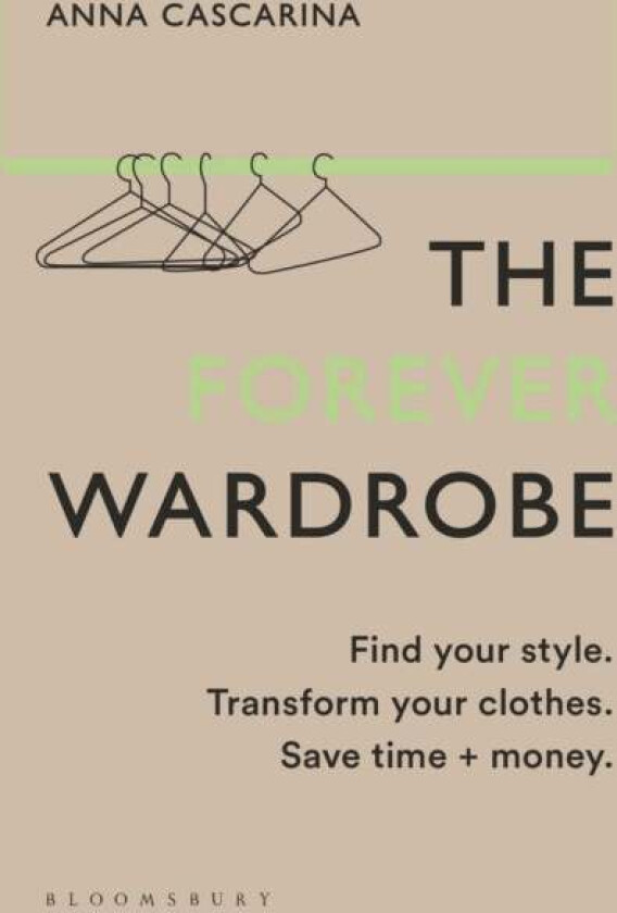 The Forever Wardrobe av Anna Cascarina