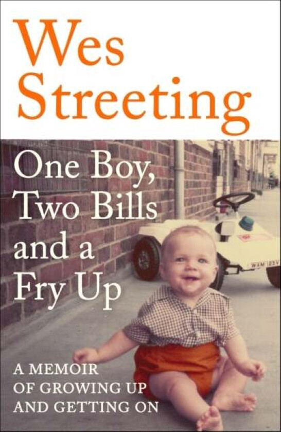 One Boy, Two Bills and a Fry Up av Wes Streeting