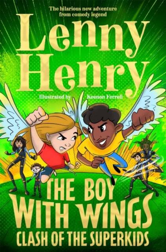 The Boy With Wings: Clash of the Superkids av Lenny Henry