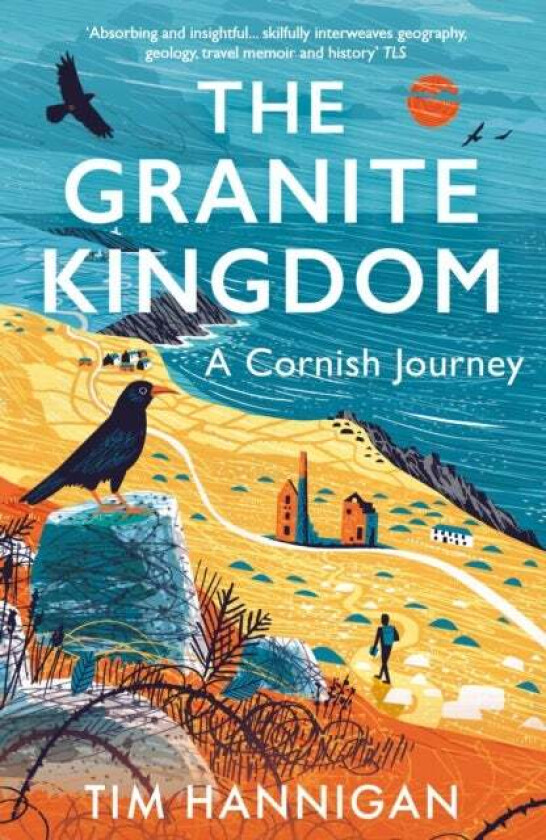 The Granite Kingdom av Tim Hannigan