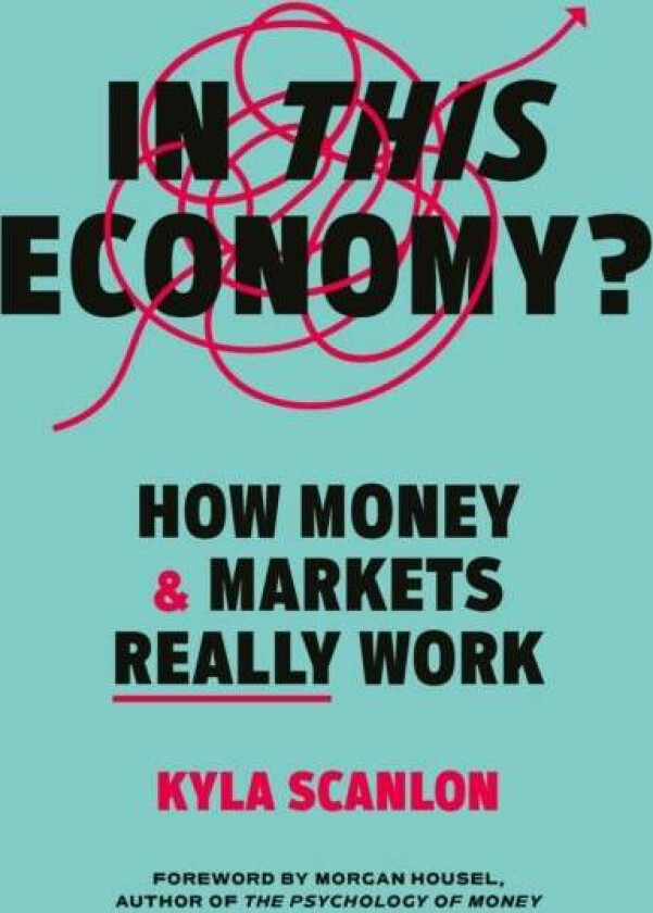 In This Economy? av Kyla Scanlon