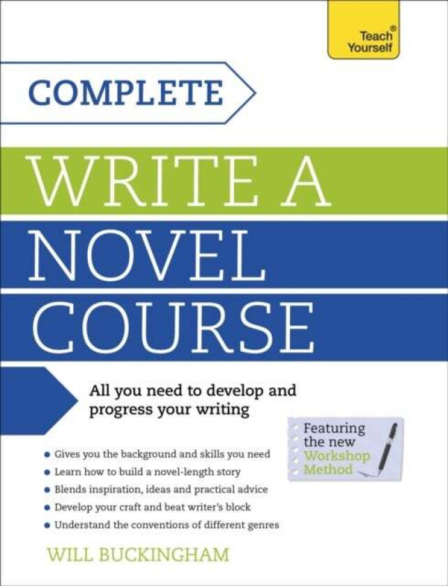 Complete Write a Novel Course av Will Buckingham