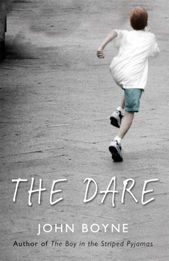 The Dare av John Boyne