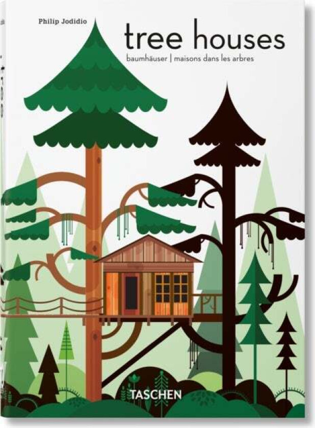 Tree Houses. 40th Ed. av Philip Jodidio