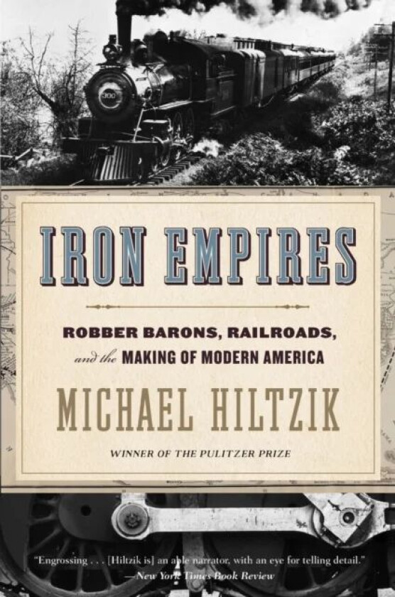 Iron Empires av Michael Hiltzik