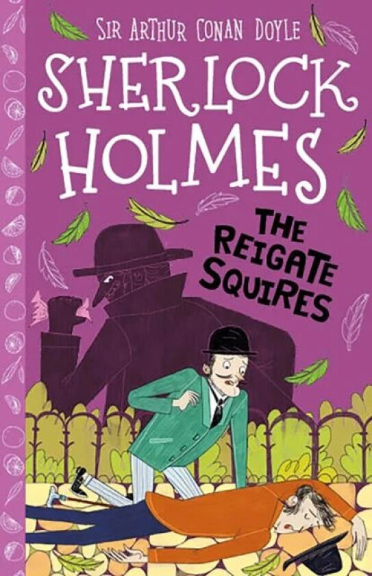 The Reigate Squires (Easy Classics) av Sir Arthur Conan Doyle, Stephanie Baudet