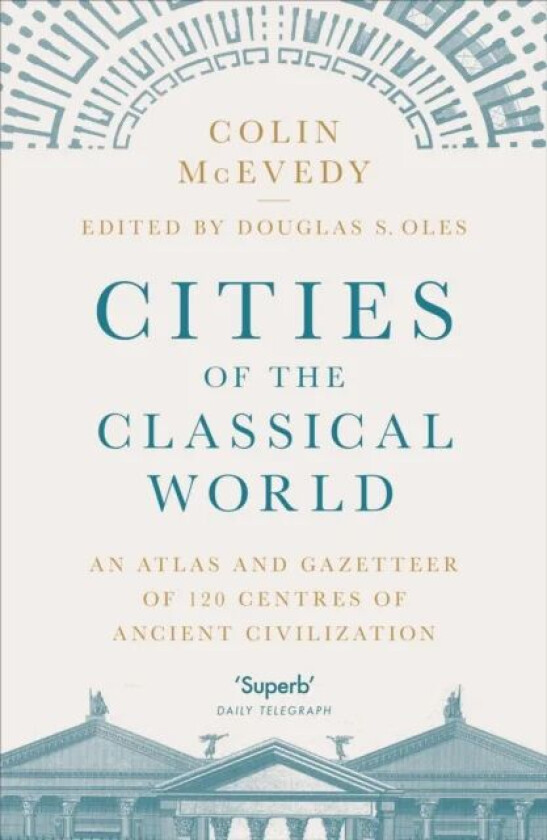 Cities of the Classical World av Colin McEvedy